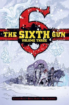 The Sixth Gun Vol. 3 - Bunn, Cullen