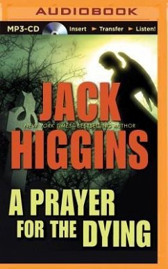 A Prayer for the Dying - Higgins, Jack