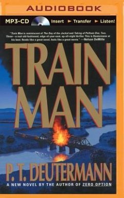 Train Man - Deutermann, P. T.
