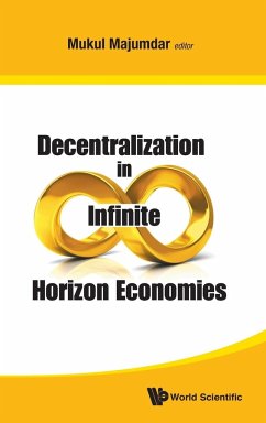 DECENTRALIZATION IN INFINITE HORIZON ECONOMIES - Mukul Majumdar