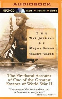The War Journal of Major Damon 'Rocky' Gause - Gause, Damon 'Rocky'