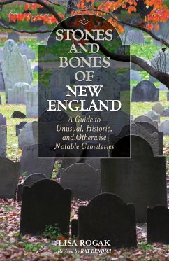 Stones and Bones of New England - Rogak, Lisa