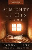 Almighty Is His Name: The Riveting Story of Sophal Ung