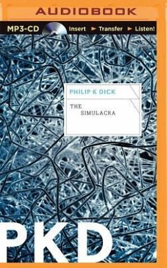 The Simulacra - Dick, Philip K