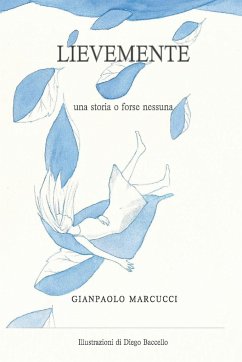 Lievemente - Marcucci, Gianpaolo