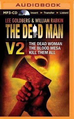 The Dead Man Volume 2: The Dead Woman, Blood Mesa, Kill Them All - McAfee, David; Reasoner, James; Shannon, Harry