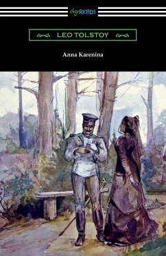 Anna Karenina (with an Introduction by Nathan Haskell Dole) - Tolstoy, Leo