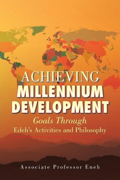 Achieving Millennium Development - Associate Eneh