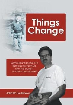 Things Change - Laubmeier, John W.
