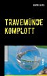 Travemünde Komplott - Bild 1
