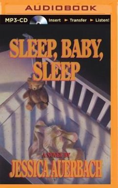 Sleep, Baby, Sleep - Auerbach, Jessica