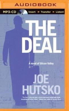 The Deal: A Novel of Silicon Valley - Hutsko, Joe