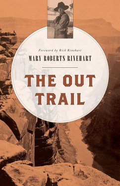 The Out Trail - Rinehart, Mary Roberts