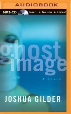 Ghost Image - Gilder, Joshua