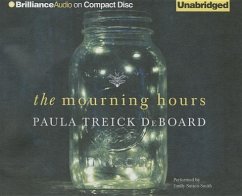 The Mourning Hours - Deboard, Paula Treick