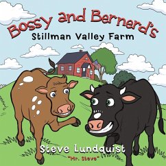 Bossy and Bernerd's Stillman Valley Farm - Lundquist, Steve