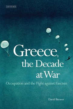 Greece, the Decade of War - Brewer, David