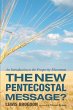 The New Pentecostal Message? - Bild 1