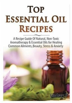 Top Essential Oils Recipes - P, Lindsey