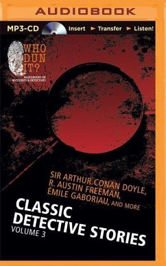 Classic Detective Stories - Doyle, Arthur Conan; Freeman, R Austin; Gaboriau, Emile