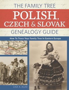 The Family Tree Polish, Czech and Slovak Genealogy Guide - Alzo, Lisa