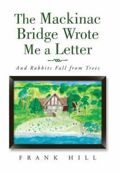 The Mackinac Bridge Wrote Me a Letter