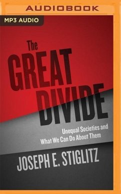 The Great Divide: Unequal Societies and What We Can Do about Them - Stiglitz, Joseph E.