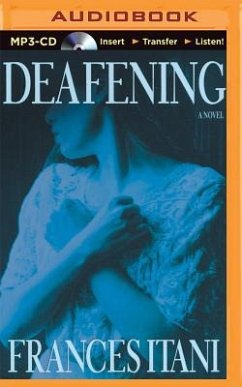 Deafening - Itani, Frances
