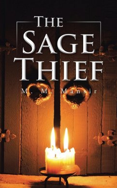 The Sage Thief - M. M. Mansir