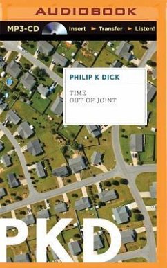 Time Out of Joint - Dick, Philip K