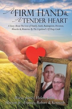 A Firm Hand & A Tender Heart - The Copeland's of Deep Creek