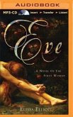 Eve: A Novel of the First Woman