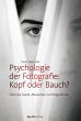 Psychologie der Fotografie: Kopf oder... - Bild 1