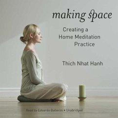 Making Space - Hanh, Thich Nhat