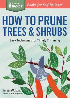 How to Prune Trees & Shrubs - Ellis, Barbara W