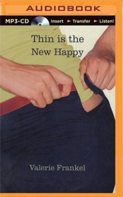Thin Is the New Happy - Frankel, Valerie