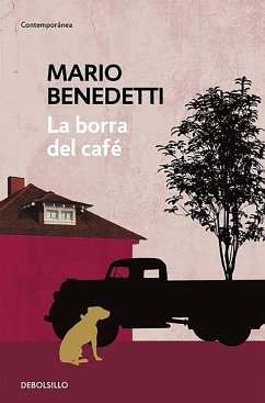 La Borra del Café / Coffee Dregs - Benedetti, Mario