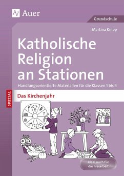 Katholische Religion an Stationen Das Kirchenjahr - Knipp, Martina