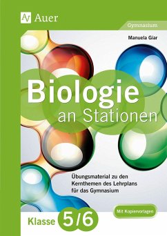 Biologie an Stationen 5-6 Gymnasium - Giar, Manuela