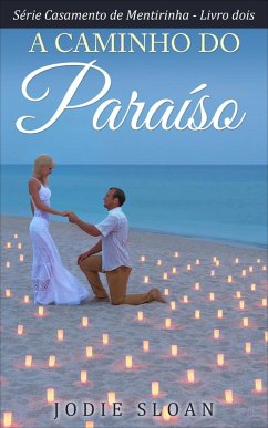 A caminho do paraíso (eBook, ePUB) - Sloan, Jodie