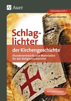 Schlaglichter der Kirchengeschichte - Hausotter, Andreas