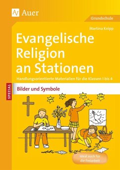 Ev. Religion an Stationen Spezial Bilder & Symbole - Knipp, Martina