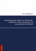 Vereinbarkeit der Arbeit von Wirtschaftsverbänden mit dem deutschen und europäischen Kartellrecht