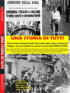 Una Storia di Tutti - Testimonianze sulle Stragi in Italia (eBook, ePUB) - Marchitelli, Gino; Marchitelli, Gino