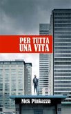 Per tutta una vita (eBook, ePUB)