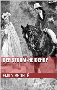 Der Sturm-Heidehof (eBook, ePUB) - Brontë, Emily