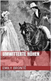 Umwitterte Höhen (eBook, ePUB) - Brontë, Emily