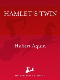 Hamlet's Twin (eBook, ePUB) - Aquin, Hubert