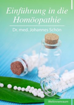 Einführung in die Homöopathie (eBook, ePUB) - Schön, Johannes