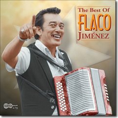 The Best Of Flaco Jiménez - Jiménez,Flaco